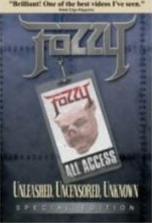 Fozzy: Unleashed, Uncensored, Unknown